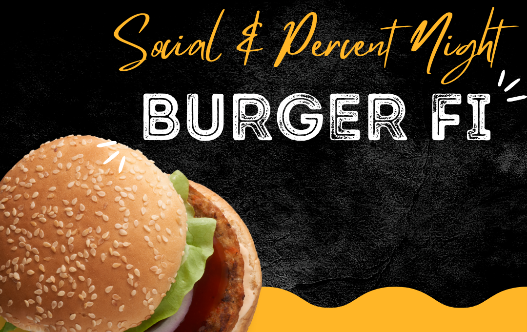 Social & Percent Night at Burger Fi
