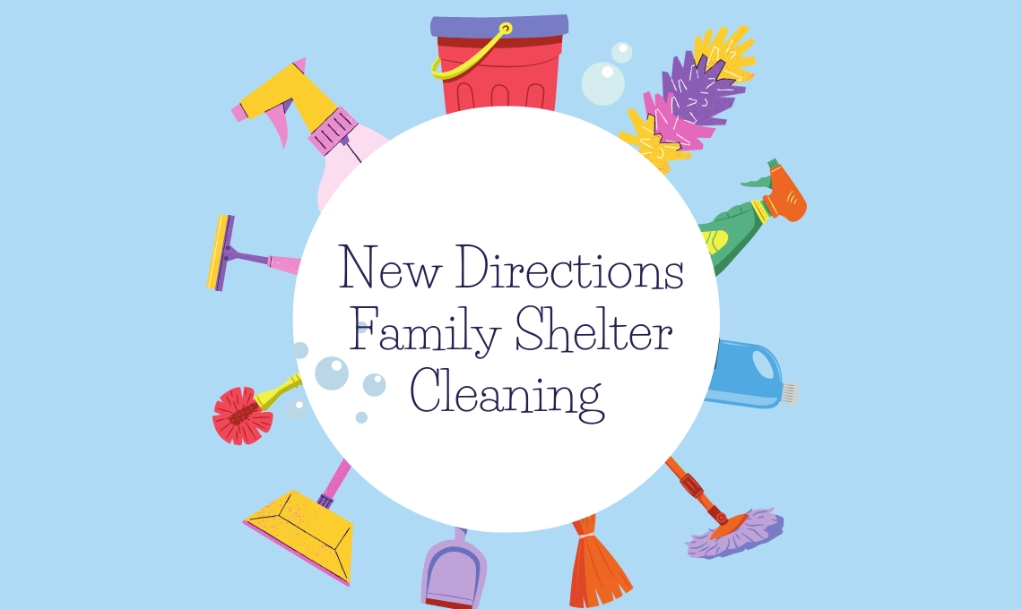 New Directions Family Shelter Cleaning